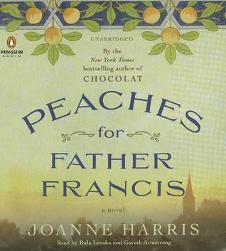 Peaches for Father Francis: A Novel