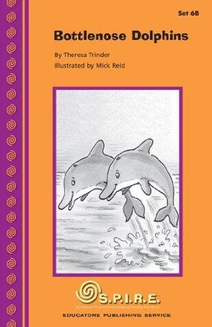 S.P.I.R.E. Decodable Readers, Set 6B: Bottlenose Dolphins