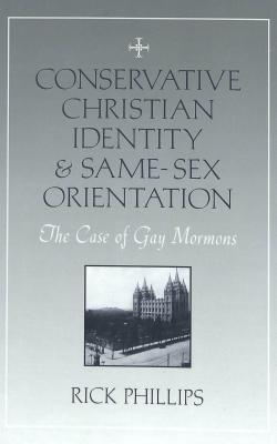 Conservative Christian Identity and Same-Sex Orientation: The Case of Gay Mormons