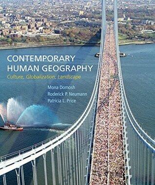 Contemporary Human Geography: Culture, Globalization, Landscape