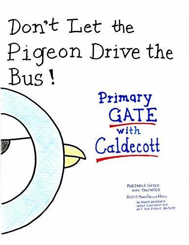 Teaching Don't Let the Pigeon Drive the Bus for Primary Gifted and Talented GATE