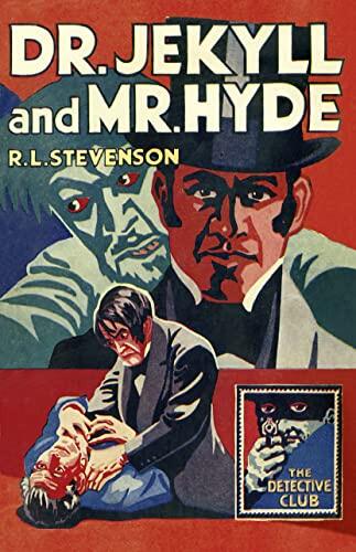 Dr. Jekyll and Mr. Hyde