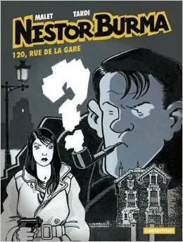 Nestor Burma, Tome 2 : 120, rue de la gare