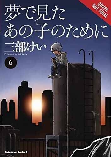 For the Kid I Saw in My Dreams, Vol. 6
