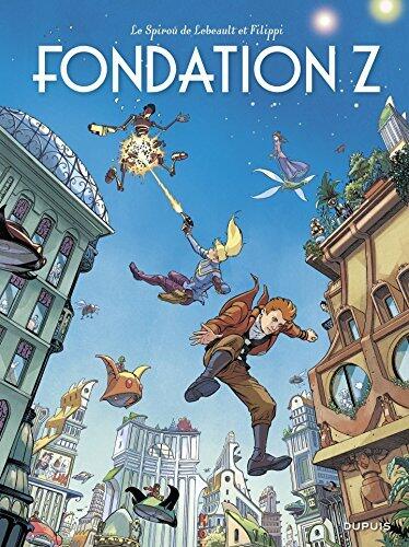 Le Spirou de ... - tome 13 - Fondation Z