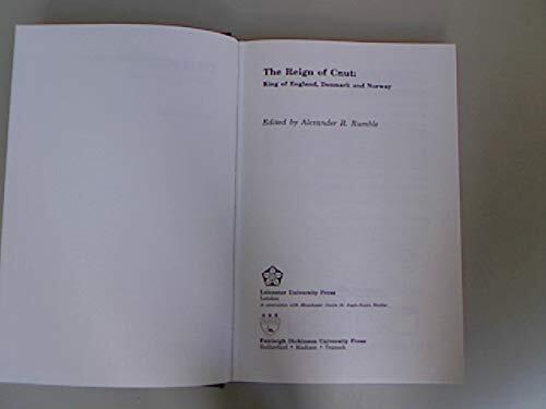 The Reign of Cnut: King of England, Denmark and Norway