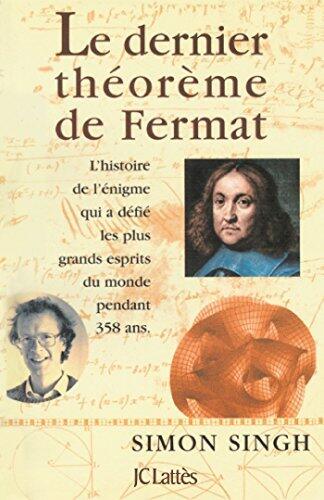 Le dernier théorème de Fermat (Les aventures de la connaissance)