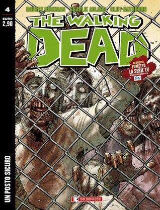 The Walking Dead n. 4: Un posto sicuro