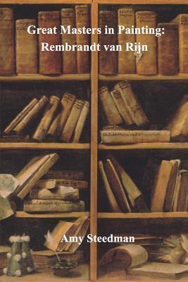 Great Masters in Painting: Rembrandt van Rijn