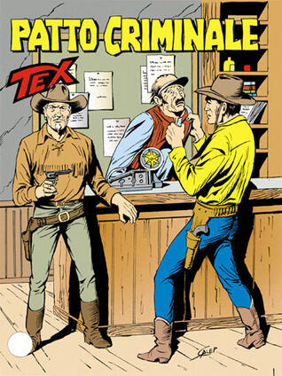 Tex n. 396: Patto criminale
