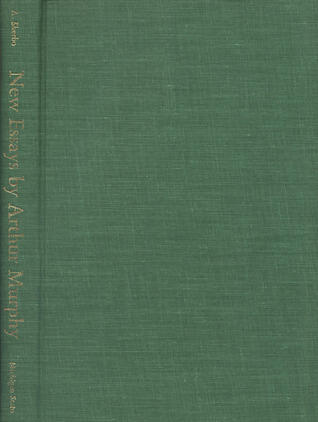 New Essays by Arthur Murphy