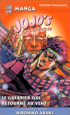 Jojo's Bizarre Adventure, Tome 11: Le guerrier qui retourne au vent
