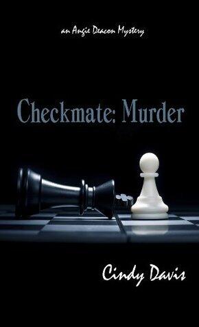 Checkmate: Murder: Angie Deacon Mysteries