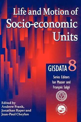Life and Motion of Socio-Economic Units: GISDATA Volume 8