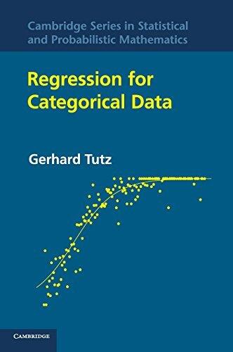 Regression for Categorical Data (Cambridge Series in Statistical and Probabilistic Mathematics)