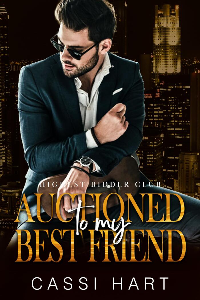 Auctioned to my Best Friend