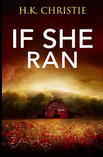 If She Ran