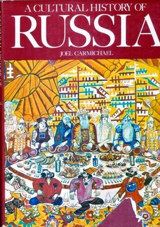 A Cultural History of Russia