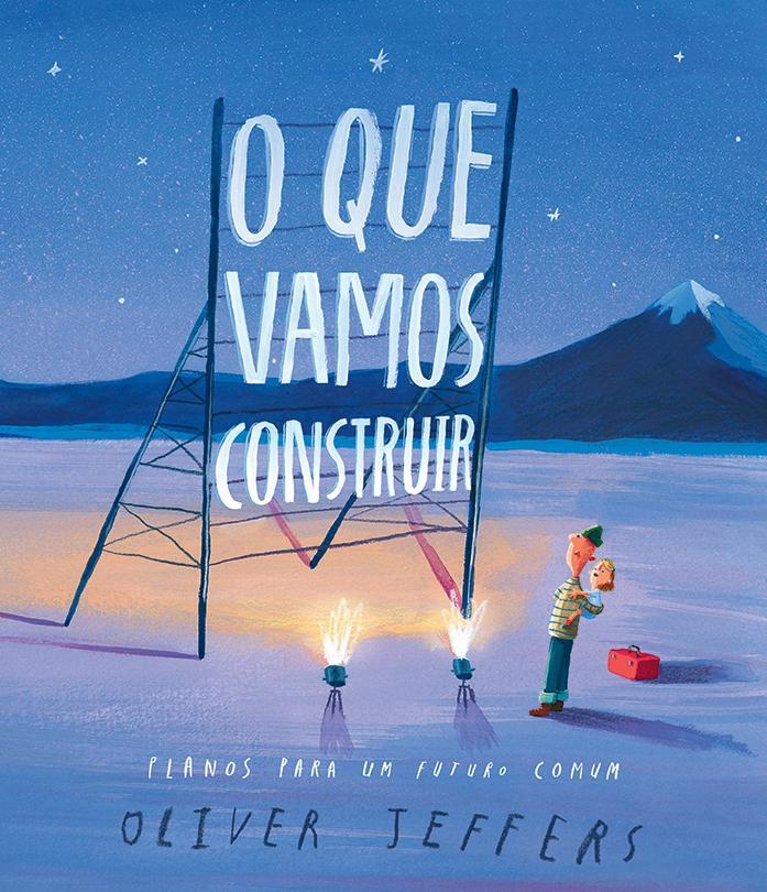 O que Vamos Construir - Planos para um Futuro Comum