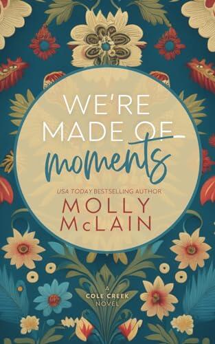 We're Made of Moments: Special Edition