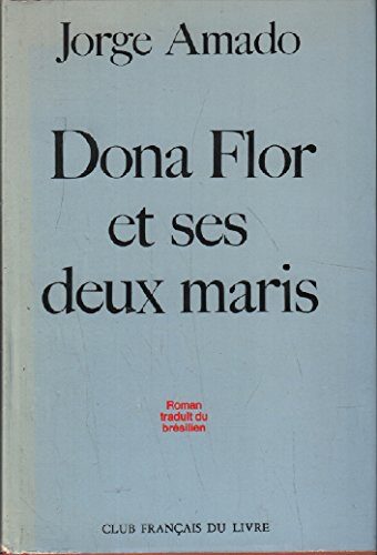 Dona flor et ses deux mains
