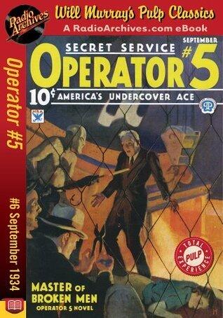 Operator #5, Volume 2, Issue 2, September 1934: #6 Master of Broken Men