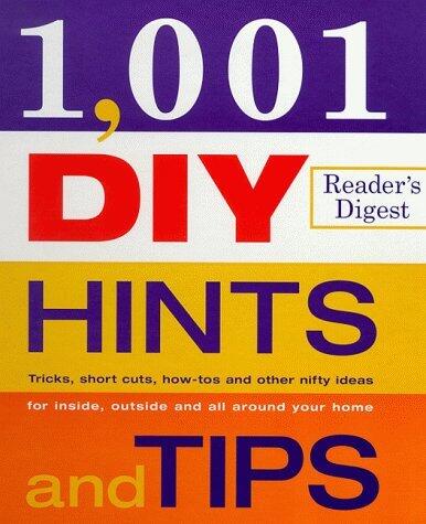 1001 DIY Hints And Tips
