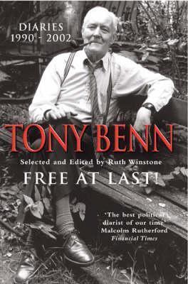 Free At Last! Diaries 1990-2001