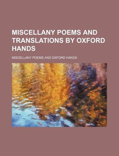 Miscellany: Poems and Translations by Oxford Hands