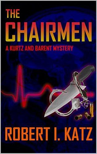 The Chairmen: A Kurtz and Barent Mystery