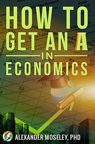 How to get an A in Economics