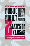 Public Policy and the Two States of Kansas