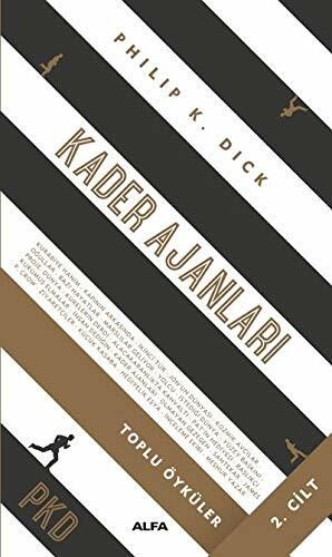 Kader Ajanları 2. Cilt; Toplu Öyküler