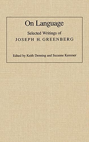 On Language: Selected Writings of Joseph H. Greenberg