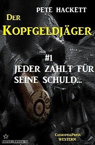 Jeder zahlt für seine Schuld