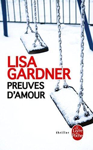 Preuves D'amour by Lisa Gardner