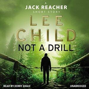 Not a Drill: A Jack Reacher Short Story