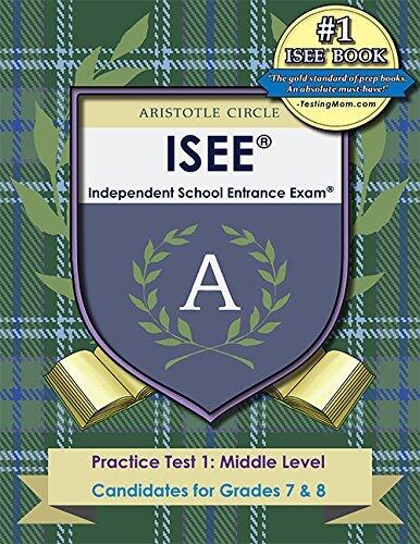 Aristotle Circle ISEE® Middle Level Practice Test (I)