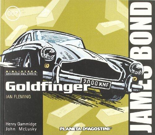 James Bond nº 03/08: Goldfinger (Cómics Clásicos NO)