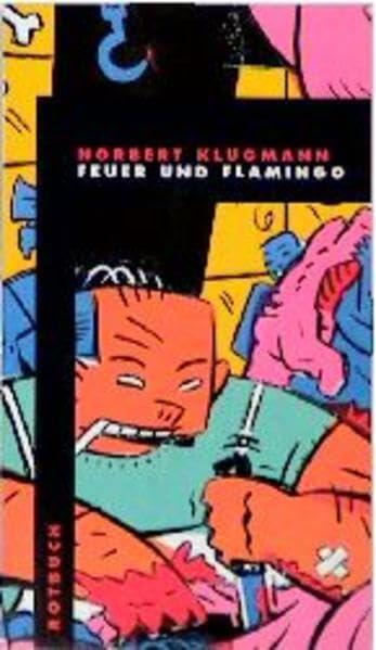 Feuer und Flamingo (Rotbuch Krimi)
