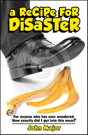 A Recipe for Disaster
