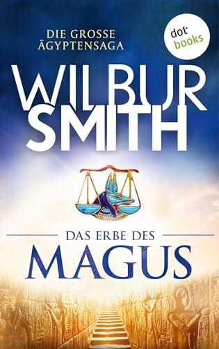 Das Erbe des Magus: Die große Ägyptensaga 4 | Der Machtkampf im alten Ägypten - für alle Fans von "House of the Dragon"!