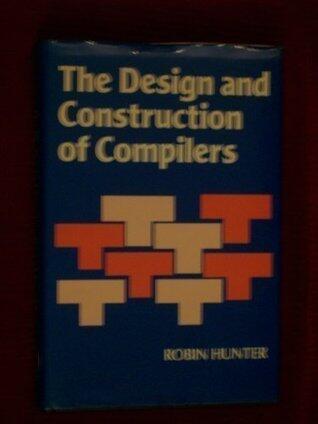 Design and Construction of Compilers