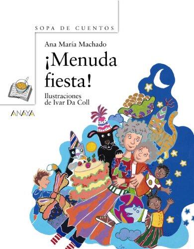 ¡Menuda fiesta!