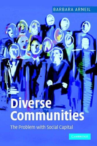 Diverse Communities: The Problem with Social Capital