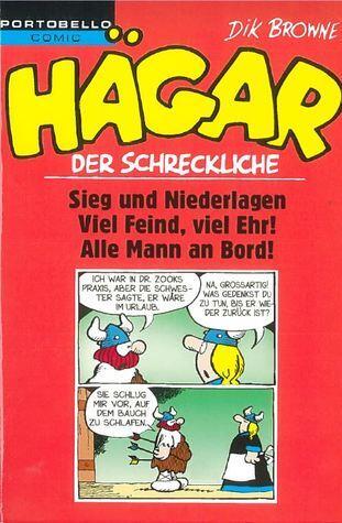 Hägar der Schreckliche: Sieg und Niederlagen / Viel Feind, viel Ehr! / Alle Mann an Bord!