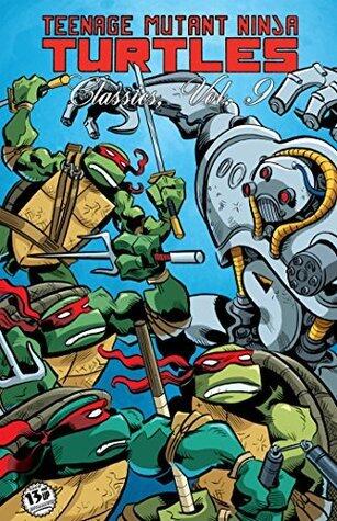 Teenage Mutant Ninja Turtles: Classics Vol. 9