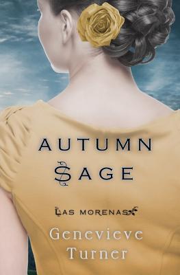 Autumn Sage: Las Morenas, #3