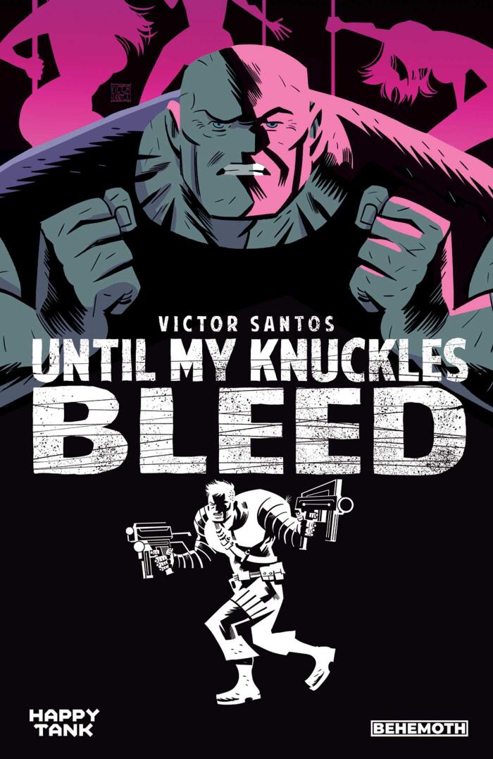 Until My Knuckles Bleed (Vol. 1)