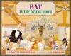 Bat: In the Dining Room